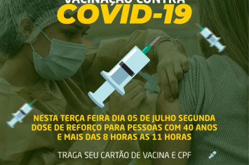 SEGUNDA DOSE DE REFORÇO COVID-19 PARA PESSOAS DE 40 ANOS ACIMA.