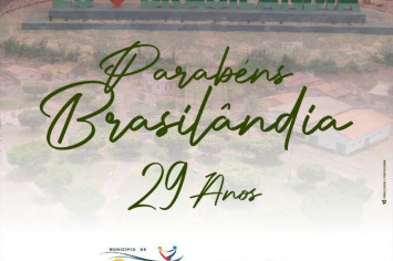 Prefeitura de Brasilândia parabeniza município e população pelo 29º aniversário.