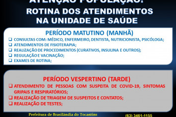 ATENÇÃO POPULAÇÃO! ROTINA DOS ATENDIMENTOS NA UNIDADE DE SAÚDE.