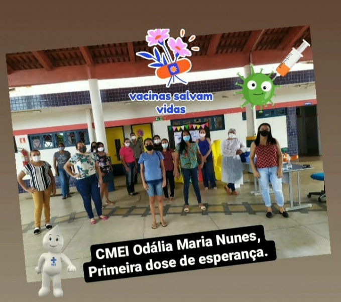 CMEI Odália Maria Nunes, Primeira dose de esperança.
