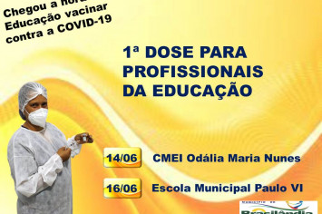 CHEGOU A HORA DE VACINAR OS PROFISSIONAIS DA EDUCAÇÃO CONTRA A COVID-19