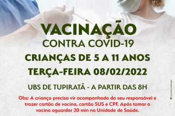 VACINAÇÃO CONTRA COVID-19 PARA CRIANÇAS DE 05 A 11 ANOS .