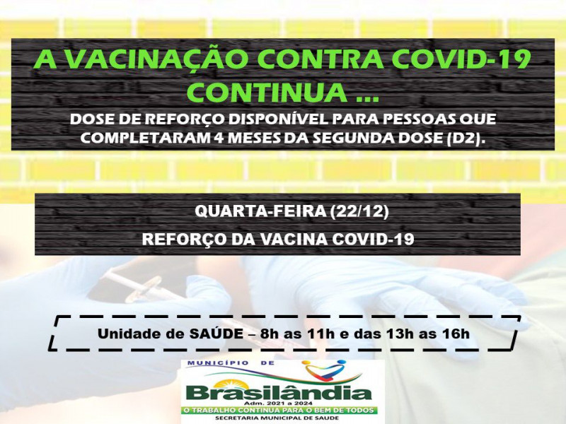 VACINAÇÃO CONTRA COVID-19 REFORÇO CONTINUA.