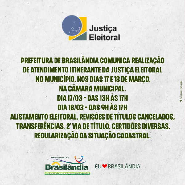 JUSTIÇA ELEITORAL ITINERANTE EM BRASILÂNDIA.